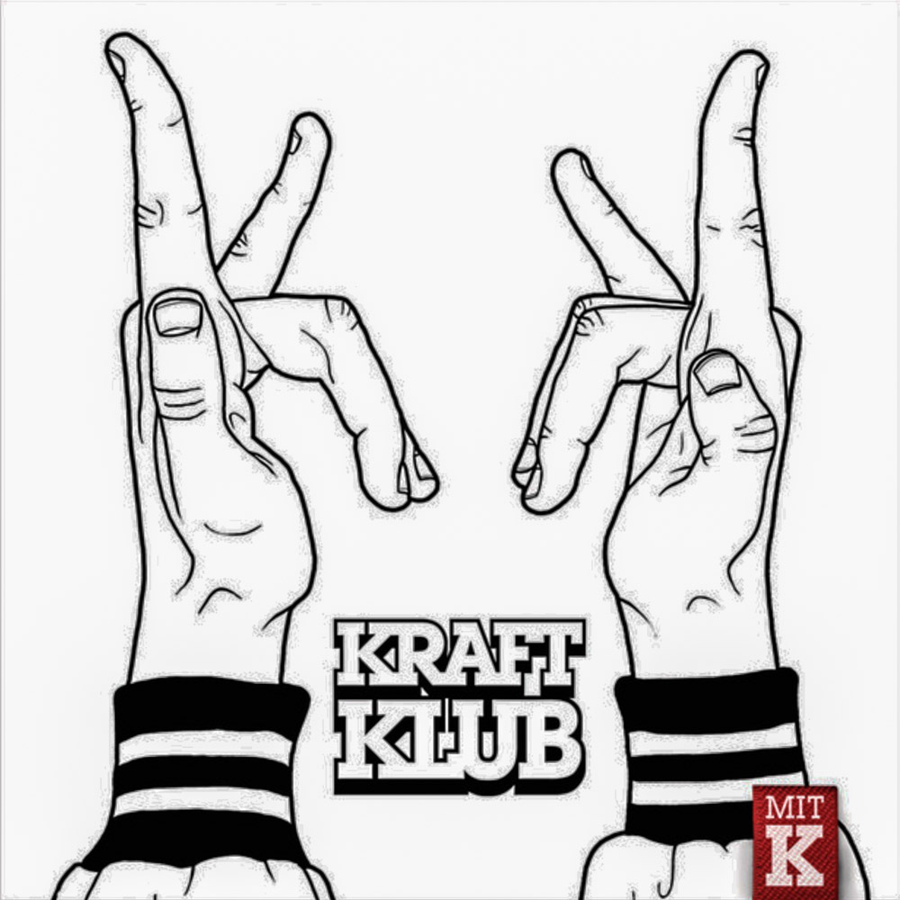 Kraftklub - mit K