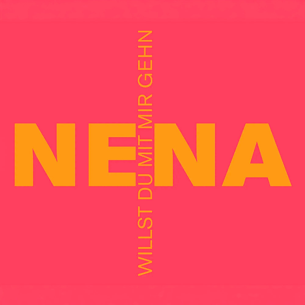 Nena - Willst du mit mir gehn