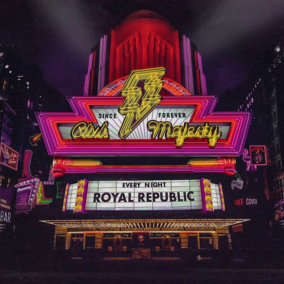 Royal Republic - Club Majesty