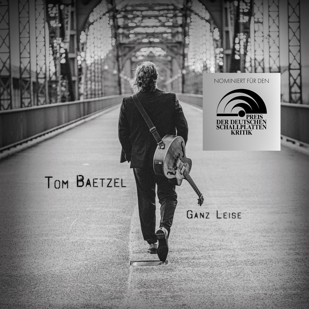 Tom Baetzel - Ganz Leise